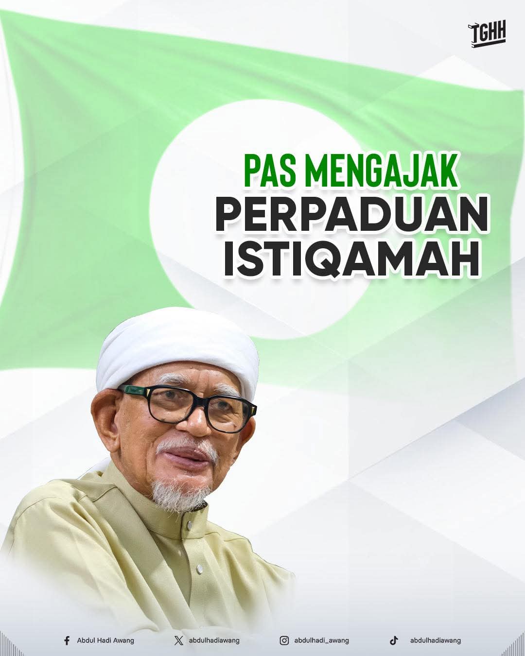PAS Mengajak Perpaduan Istiqamah
